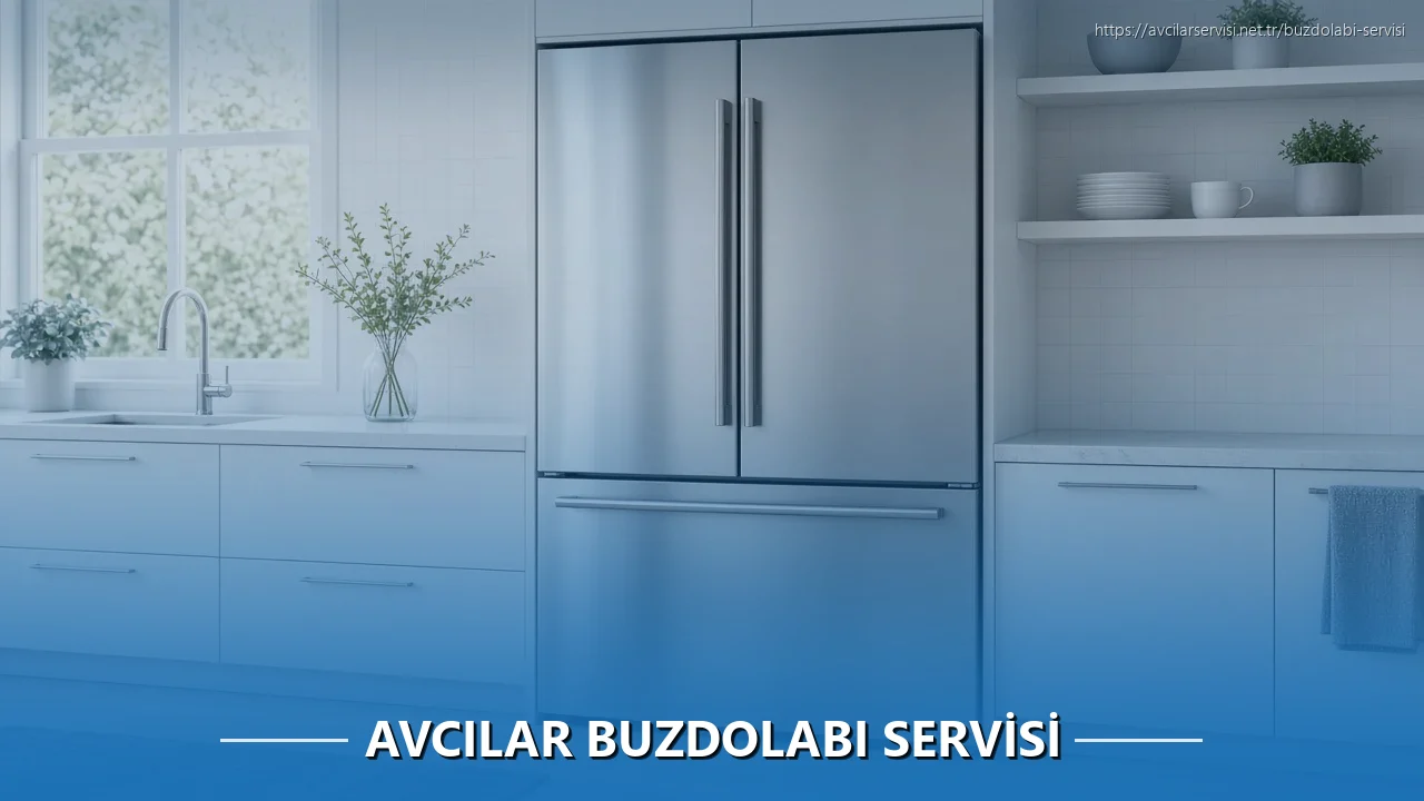 Avcılar Buzdolabı Servisi