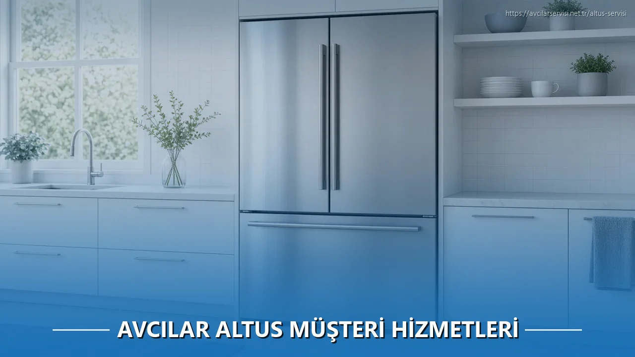 Avcılar Altus Müşteri Hizmetleri